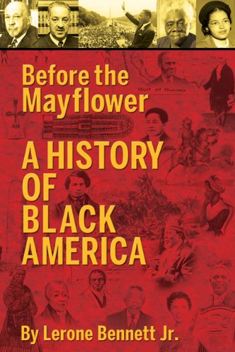 Before The Mayflower: A History Of Black America,New