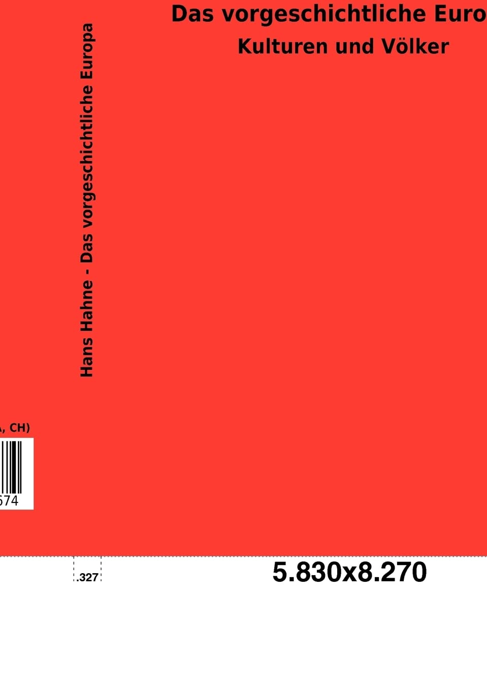 Das vorgeschichtliche Europa (German Edition),Used
