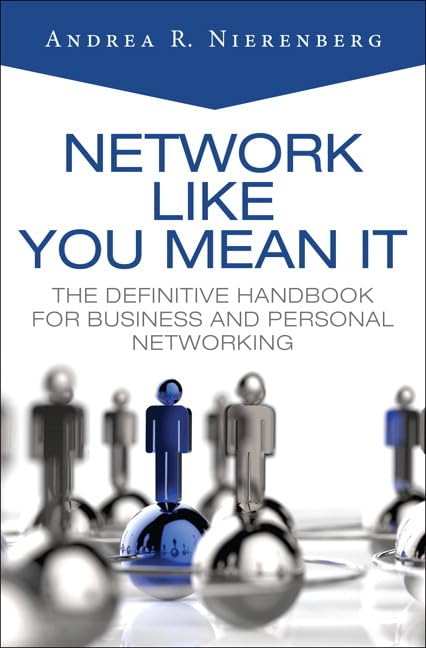 Network Like You Mean It: The Definitive Handbook for Business and Personal Networking,Used