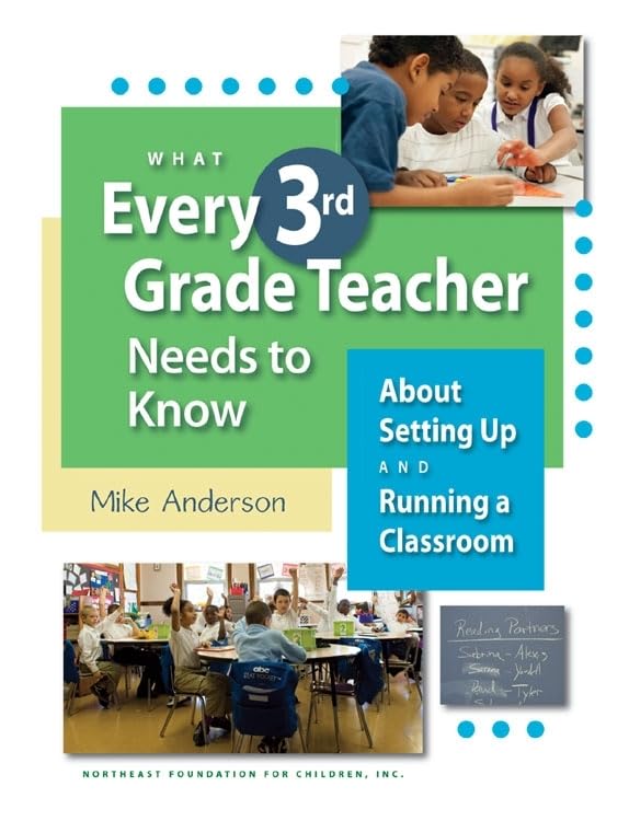 What Every 3rd Grade Teacher Needs to Know About Setting Up and Running a Classroom,Used