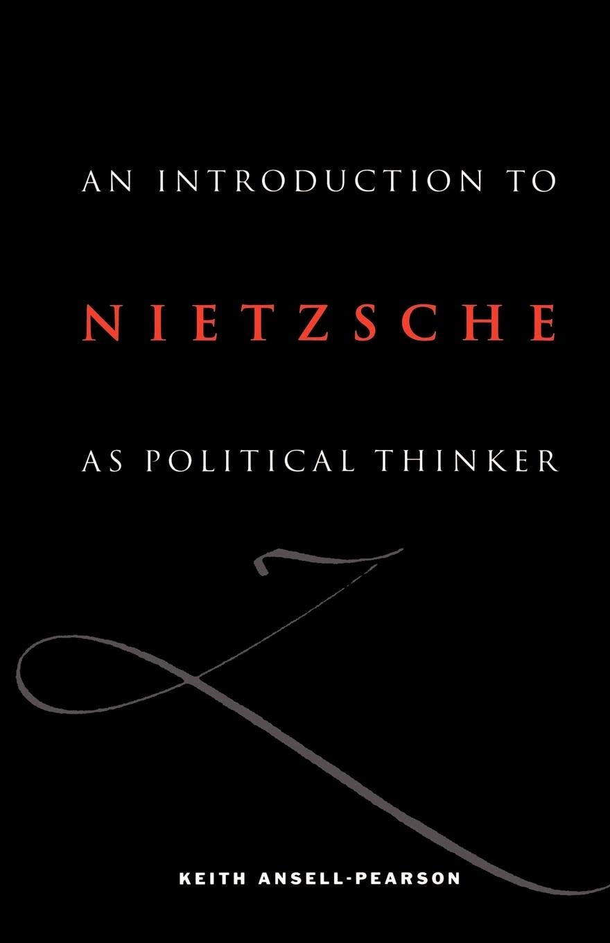 An Introduction To Nietzsche As Political Thinker: The Perfect Nihilist