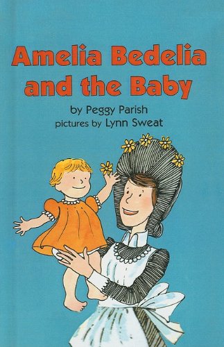Amelia Bedelia and the Baby,Used