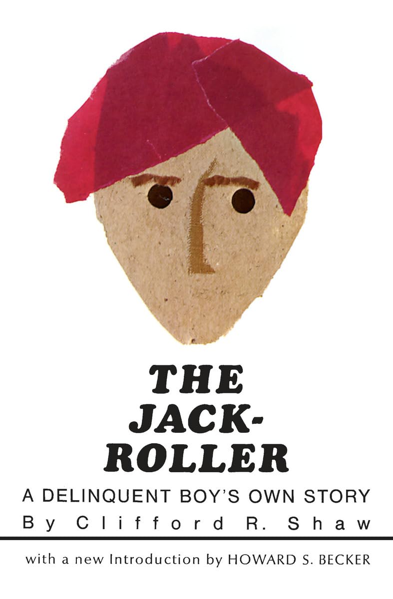 The JackRoller: A Delinquent Boy's Own Story (Phoenix Books),Used