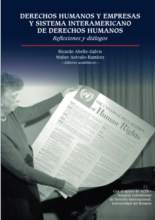 Derechos Humanos Y Empresas Y Sistema Interamericano De Derechos Humanos. (Jurisprudencia) (Spanish Edition)-new