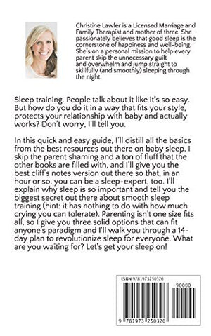 Get Your Sleep On: A nononsense guide for busy moms who want to preserve attachment AND sleep through the night,Used