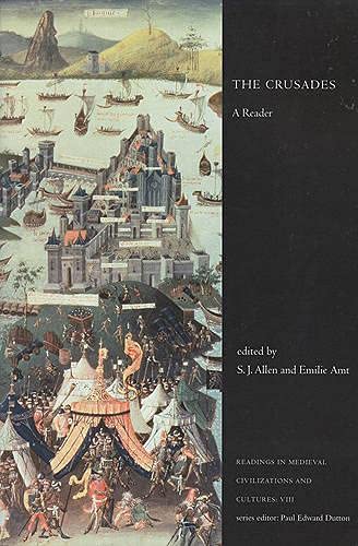 The Crusades: A Reader (Readings in Medieval Civilizations and Cultures),Used