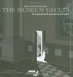 Museum Vaults: Excerpts from the Journal of an Expert,Used
