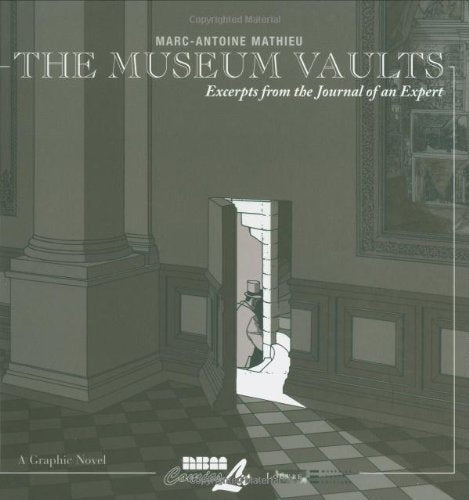 Museum Vaults: Excerpts from the Journal of an Expert,Used
