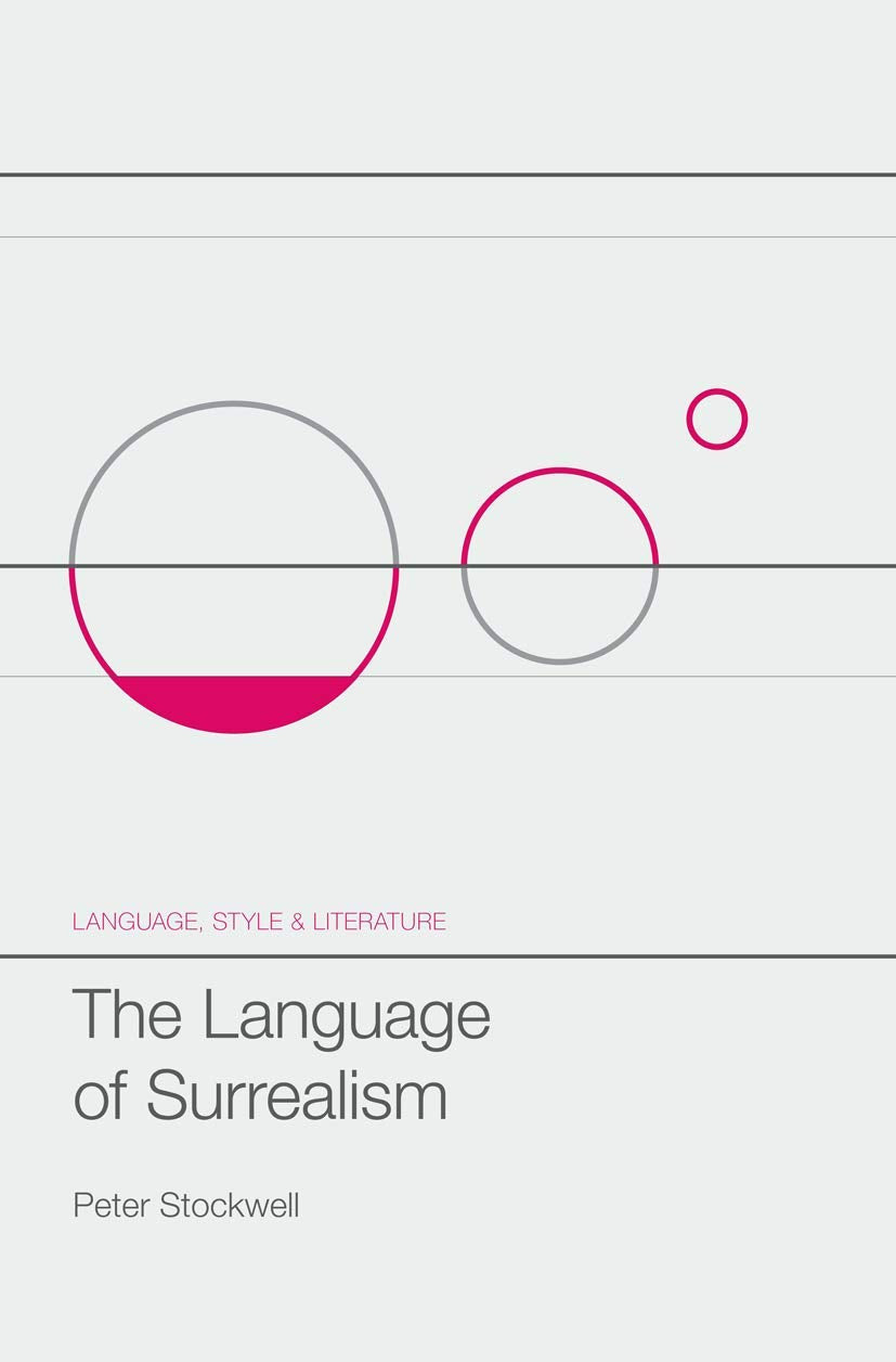 The Language of Surrealism (Language, Style and Literature, 1),Used