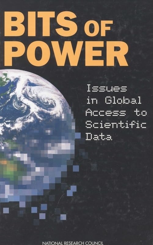 Bits Of Power: Issues In Global Access To Scientific Data