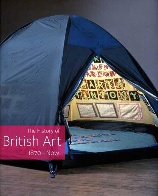The History of British Art, Vol. 3: 1870Now,New