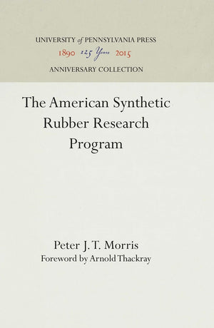 The American Synthetic Rubber Research Program (Anniversary Collection),Used