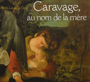 CARAVAGE, AU NOM DE LA MERE,Used