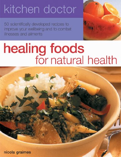 Healing Foods for Natural Health (Kitchen Doctor),New