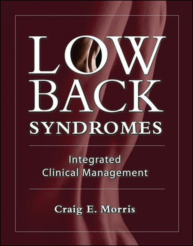 Low Back Syndromes: Integrated Clinical Management,Used
