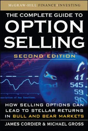 The Complete Guide To Option Selling, Second Edition-used