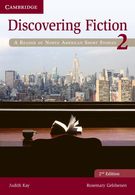 Discovering Fiction Level 2 Student'S Book: A Reader Of North American Short Stories,New