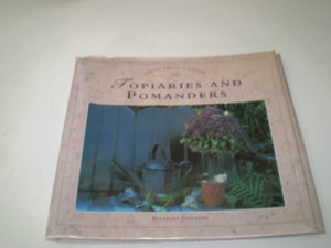 Topiaries and Pomanders (Gifts from Nature Series),Used