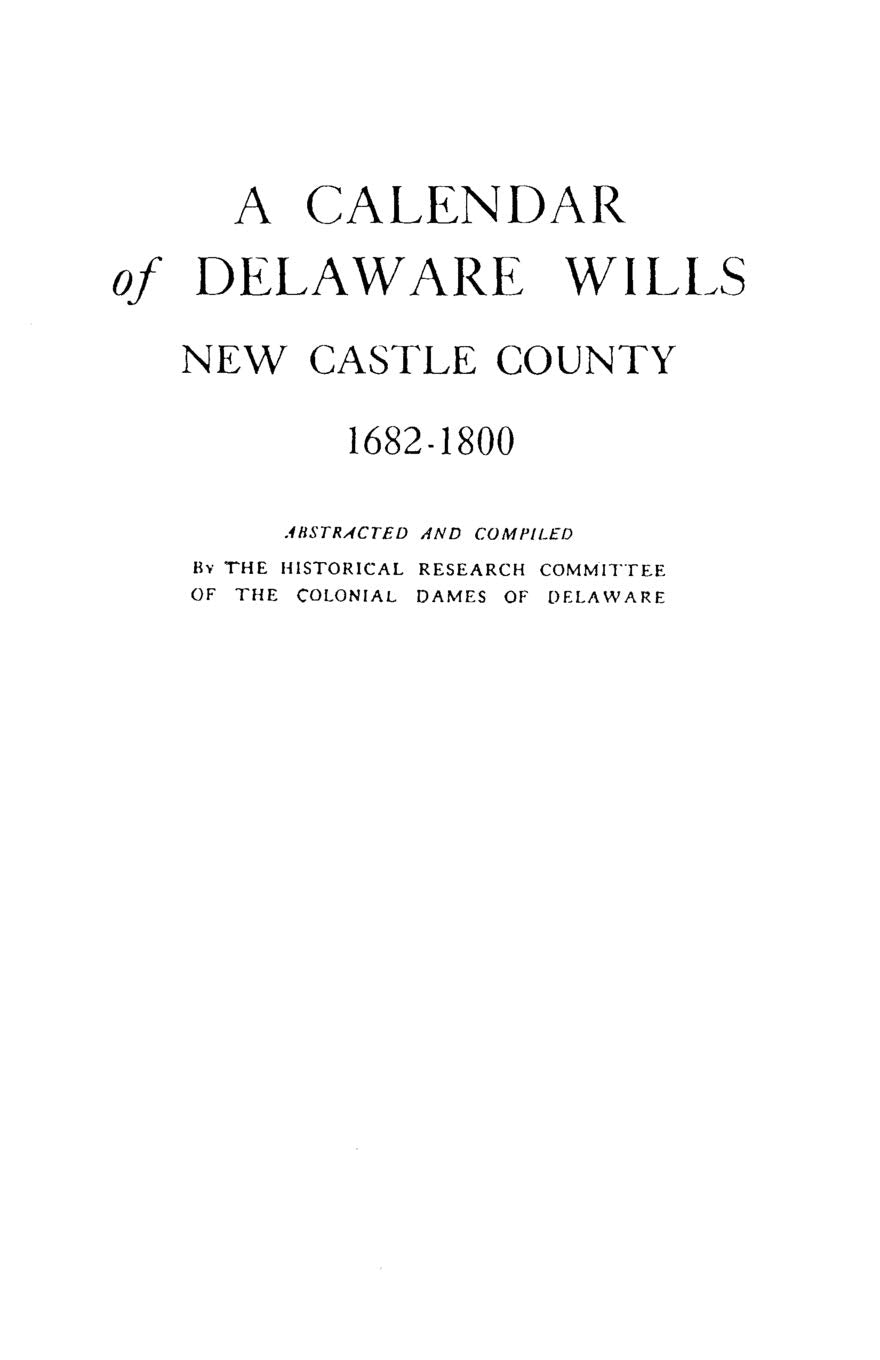 Calendar of Delaware Wills,Used