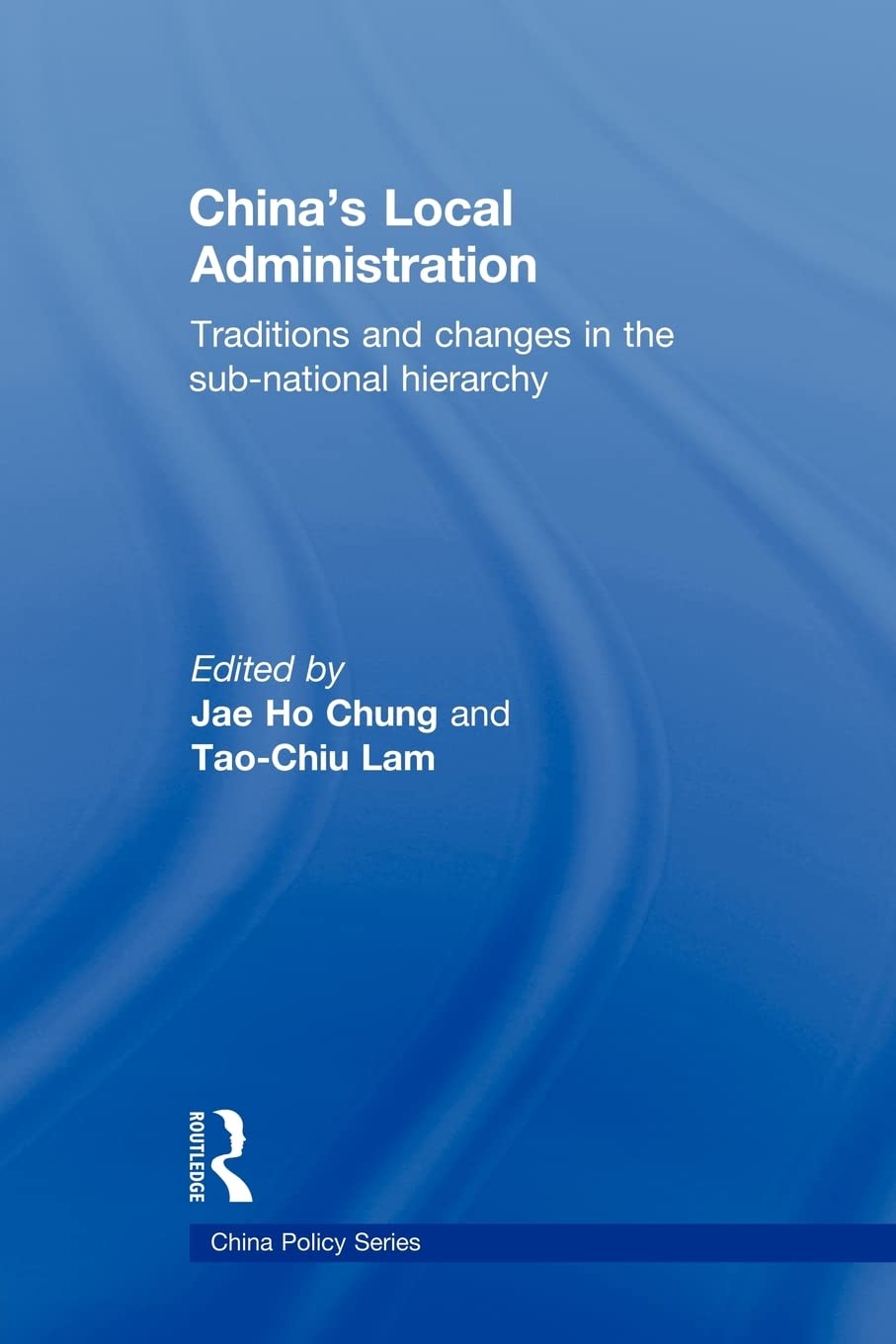 China'S Local Administration (China Policy Series),Used