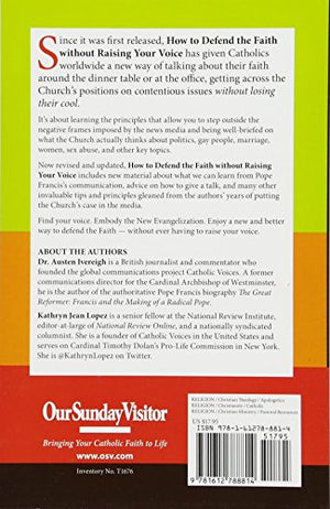 How to Defend the Faith without Raising Your Voice: Civil Responses to Catholic HotButton Issues