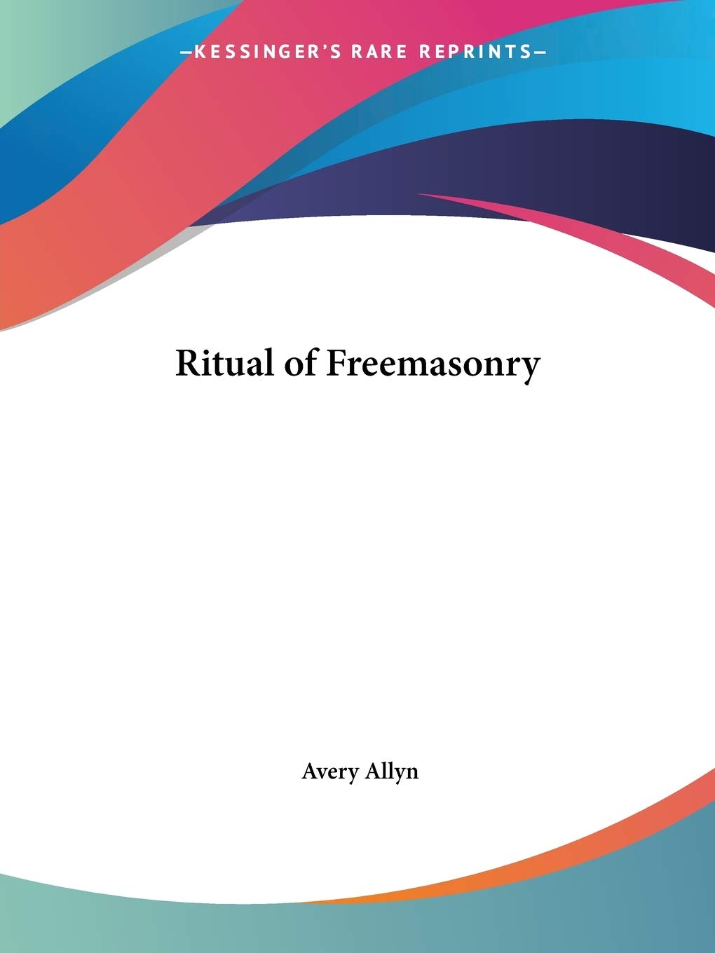 Ritual of Freemasonry,Used