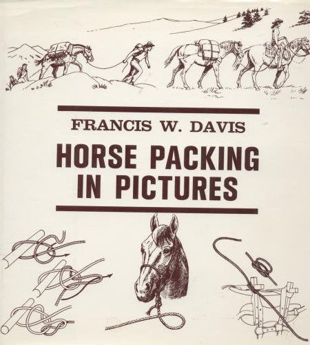 Horse Packing in Pictures,Used