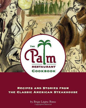 The Palm Restaurant Cookbook,Used