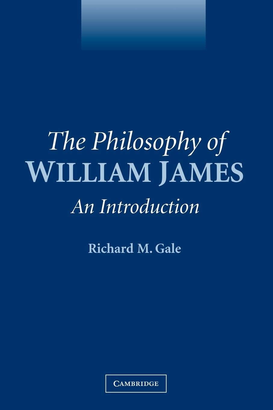 The Philosophy of William James: An Introduction,Used