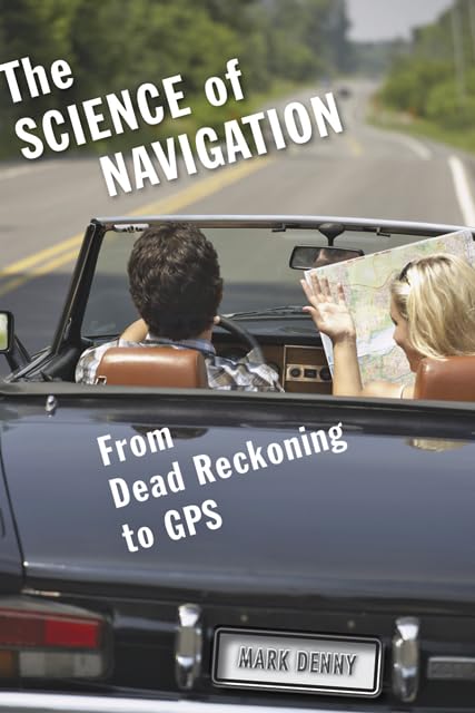 The Science of Navigation: From Dead Reckoning to GPS,Used