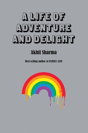 A Life of Adventure and Delight,Used