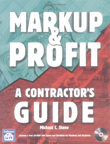 Markup & Profit: A Contractor's Guide,Used