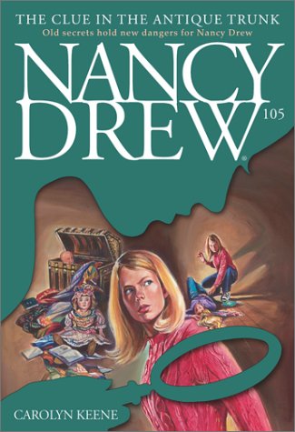 The Clue In The Antique Trunk (Nancy Drew)