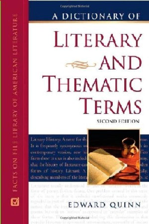 A Dictionary Of Literary And Thematic Terms (Facts On File Library Of Language And Literature),New
