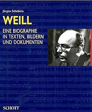 Kurt Weill, 19001950: Eine Biographie in Texten, Bildern und Dokumenten (LIVRE SUR LA MU) (German Edition),Used