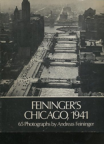 Feininger'S Chicago, 1941-used