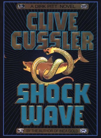 Shock Wave (Dirk Pitt Adventure),New
