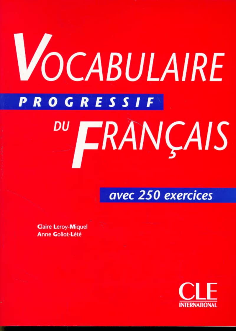 Vocabulaire Progressif Du Francais avec 250 exercices (Niveau Intermediate) (French Edition),New