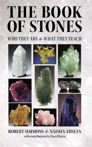 The Book of Stones: Who They Are & What They Teach,New