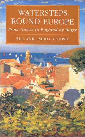 Watersteps Round Europe: From Greece to England by Barge,Used