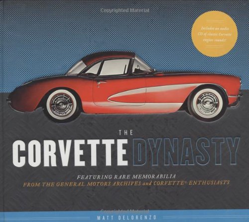 The Corvette Dynasty