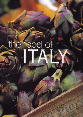 The Food of Italy,New