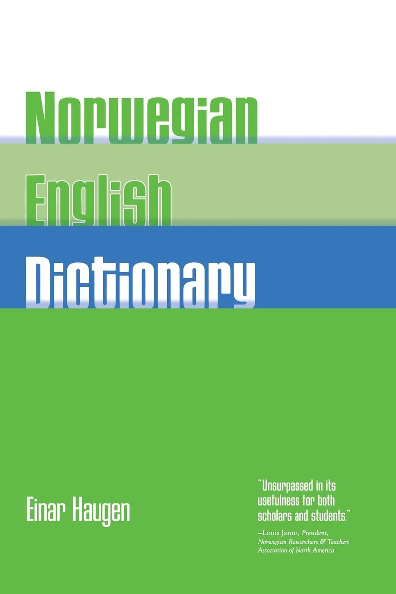Norwegianenglish Dictionary: A Pronouncing And Translating Dictionary Of Modern Norwegian (Bokml And Nynorsk) With A Historical,Used