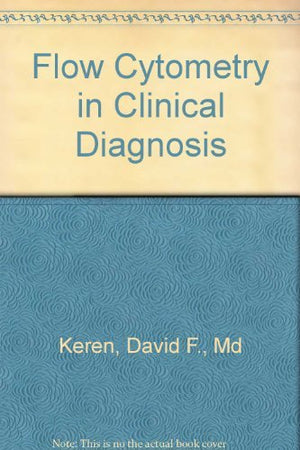 Flow Cytometry in Clinical Diagnosis,Used
