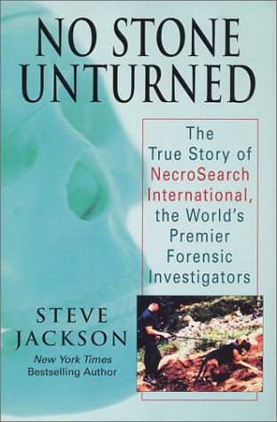 No Stone Unturned: The Story of Necrosearch International,Used