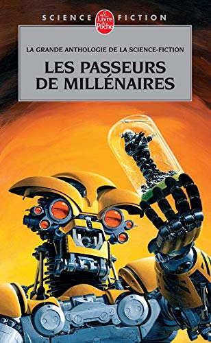 Les Passeurs De Millenaires (Le Livre De Poche) (French Edition)