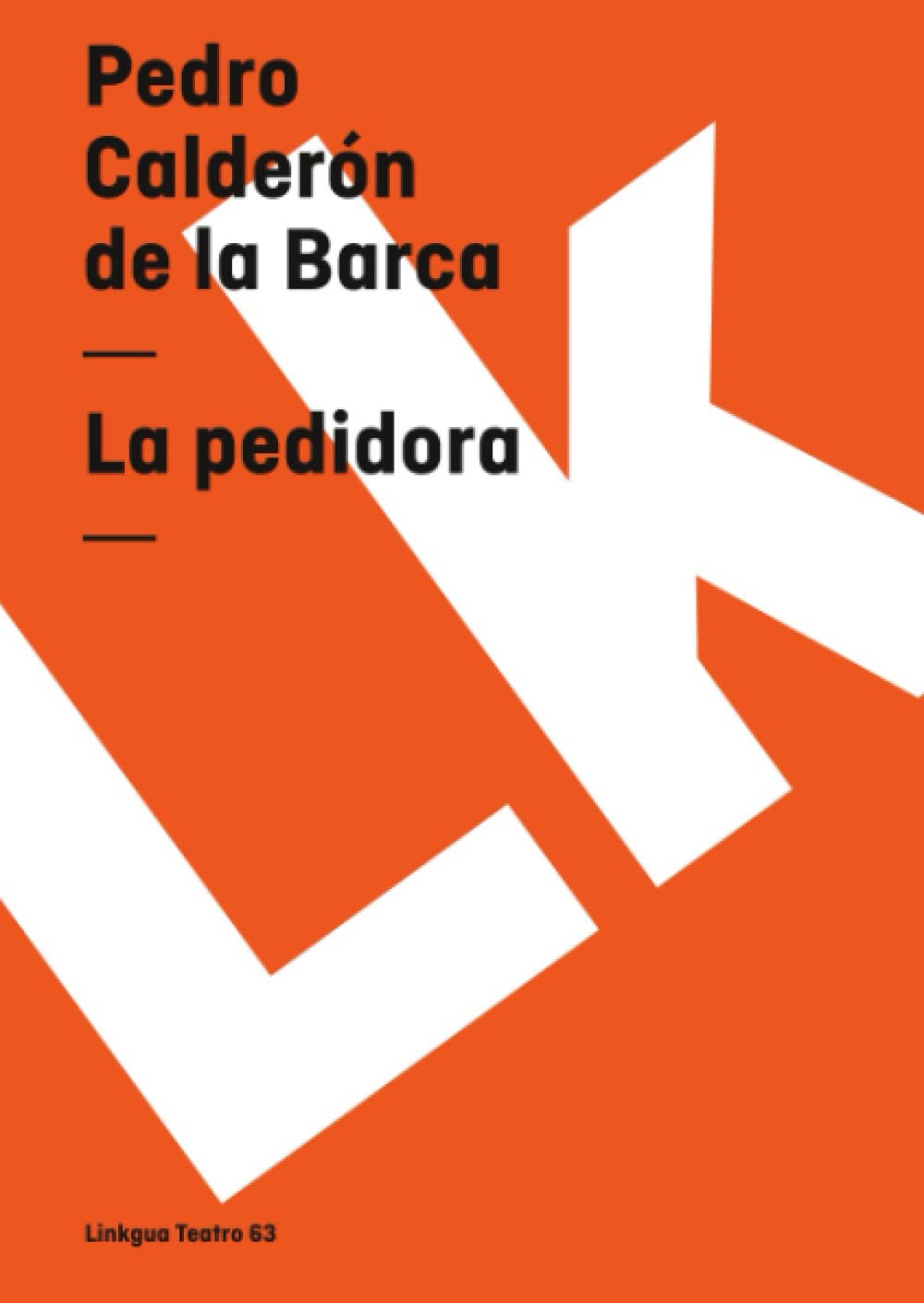 La Pedidora (Teatro) (Spanish Edition),Used