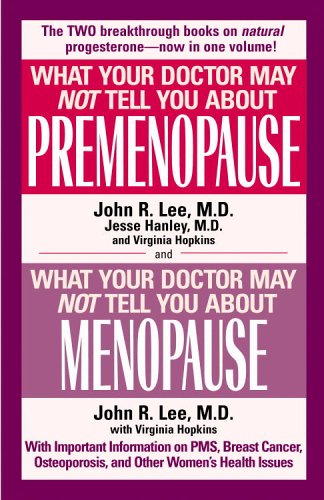 What Your Doctor May Not Tell You About Premenopause/What Your Doctor May Not T,Used