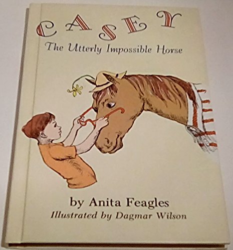 Casey, the Utterly Impossible Horse,Used
