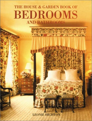 The House & Garden Book Of Bedrooms And Bathrooms